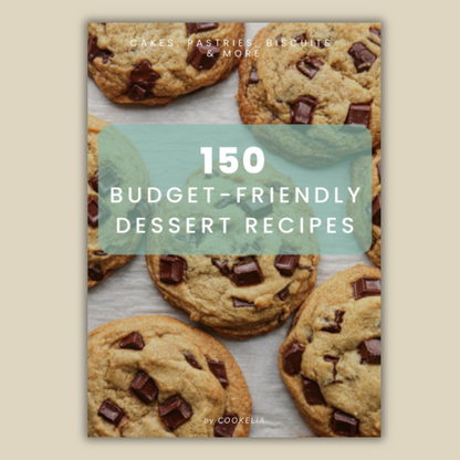 150 Budget-Friendly Dessert Recipes